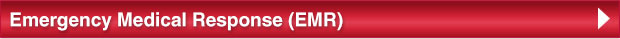 Emergency Medical Response (EMR)